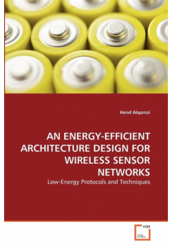 An Energy-Efficient Architecture Design For Wireless Sensor Networks
