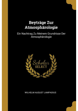 Beyträge Zur Atmosphärologie