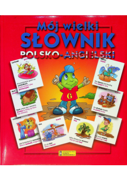 Mój wielki słownik polsko angielski