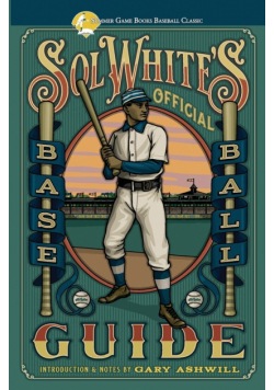 Sol White's Official Baseball Guide