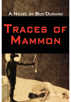 Traces of Mammon