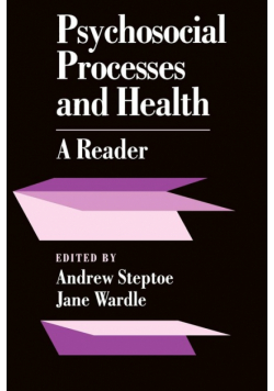 Psychosocial Processes and Health