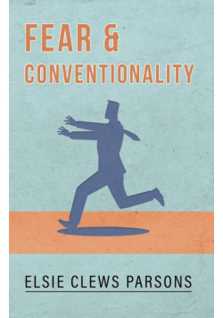 Fear and Conventionality