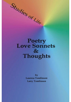 Studies of Life - Poetry, Love Sonnets & Thoughts