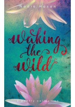 Waking the Wild