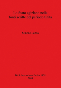 Lo Stato egiziano nelle fonti scritte del periodo tinita