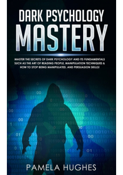 Dark Psychology Mastery