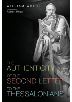 The Authenticity of the Second Letter to the Thessalonians