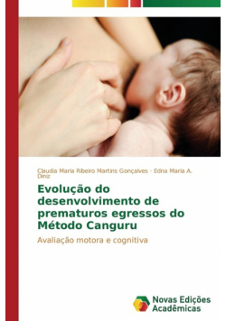 Evolução do desenvolvimento de prematuros egressos do Método Canguru