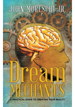 Dream Mechanics