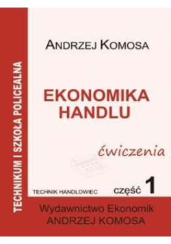 Ekonomika Handlu cz.1 ćwiczenia EKONOMIK