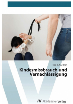 Kindesmissbrauch und Vernachlässigung