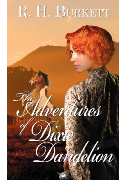 The Adventures of Dixie Dandelion