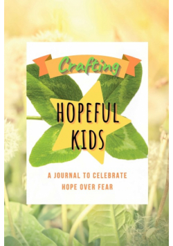 Crafting Hopeful Kids