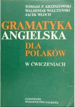 Gramatyka angielska dla Polaków w ćwiczeniach