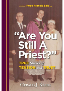 "Are You Still a Priest?"
