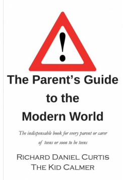 The Parent's Guide to the Modern World