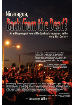 Nicaragua, Back from the Dead? an Anthropological View of the Sandinista Movement in the Early 21st Century