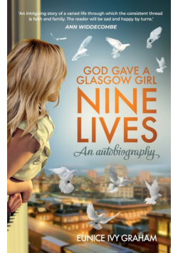 God Gave A Glasgow Girl Nine Lives