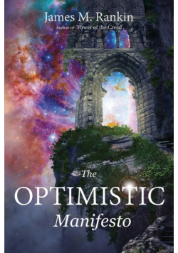 The Optimistic Manifesto