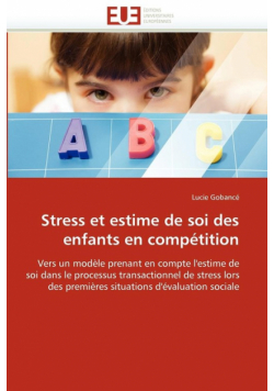Stress et estime de soi des enfants en compétition