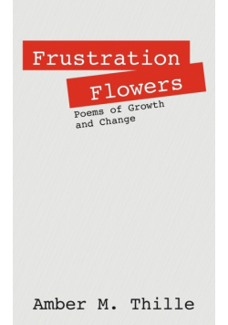 Frustration Flowers