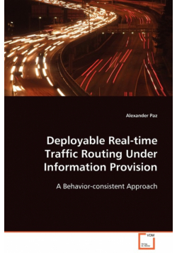 Deployable Real-time Traffic Routing Under Information Provision