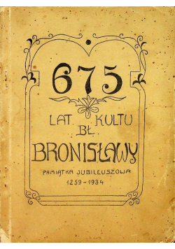 675 lat kultu Bł Bronisławy 1934 r.