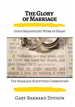 The Glory of Marriage
