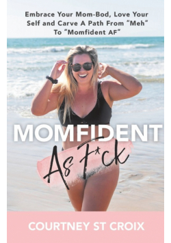 Momfident As F*ck