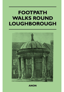 Footpath Walks Round Loughborough