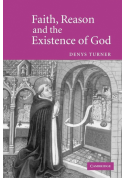 Faith, Reason and the Existence of God