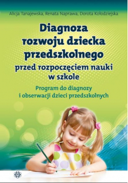 Diagnoza rozwoju dziecka przedszkolnego Program