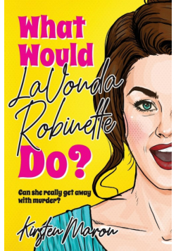 What Would LaVonda Robinette Do?