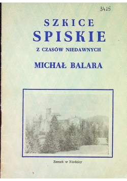 Szkice spiskie z czasów niedawnych