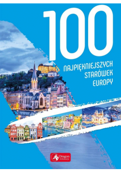 100 najpiękniejszych starówek Europy w.2019