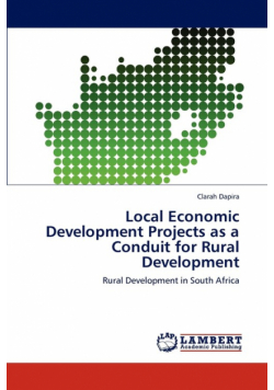 Local Economic Development Projects as a Conduit for Rural Development