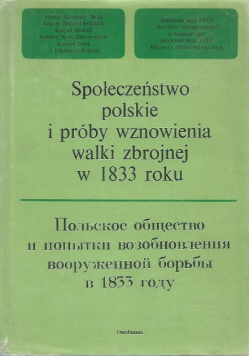 Społeczeństwo polskie i próby wznowienia walki zbrojnej w 1833 roku