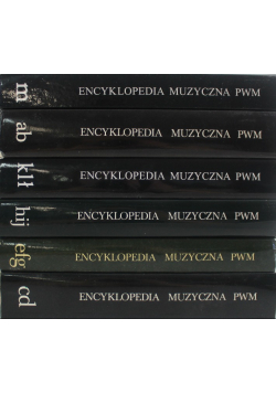 Encyklopedia Muzyczna PWM 6 tomów