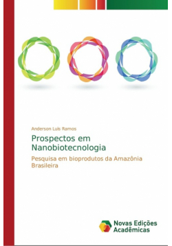 Prospectos em Nanobiotecnologia