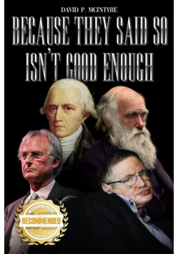 Because They Said So Isn't Good Enough