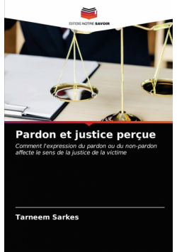 Pardon et justice perçue