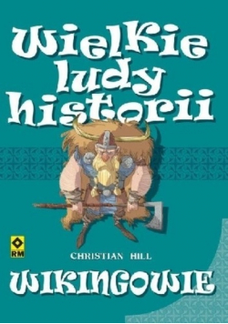 Wielkie ludy historii Wikingowie