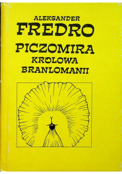 Piczomira królowa Branlomanii