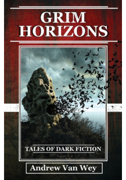 Grim Horizons