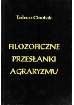 Filozoficzne przesłanki agraryzmu