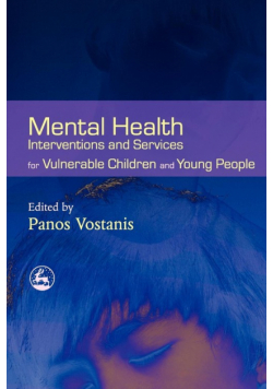 Mental Health Interventions and Services for Vulnerable Children and Young People