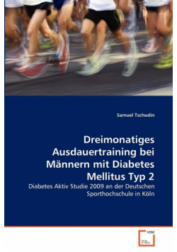 Dreimonatiges Ausdauertraining bei Männern mit Diabetes Mellitus Typ 2