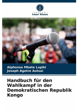 Handbuch für den Wahlkampf in der Demokratischen Republik Kongo