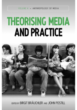 Theorising Media and Practice
